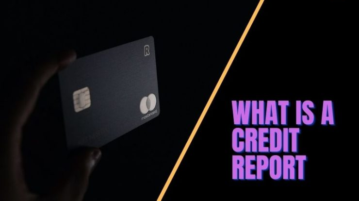 What is Credit Report